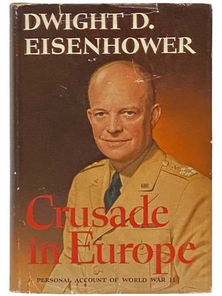 Crusade in Europe [A Personal Account of World War II]