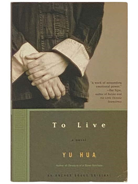 To Live: A Novel