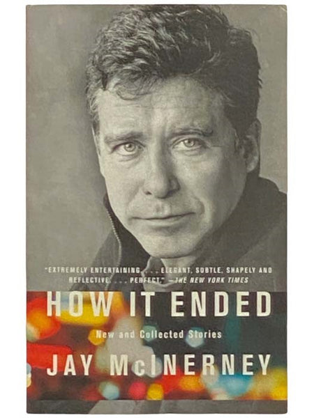 How It Ended: New and Collected Stories
