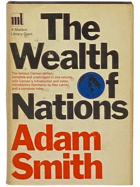 An Inquiry into the Nature and Causes of the Wealth of Nations (The Modern Library of the World's Best Books) (Modern Library Giant G32)