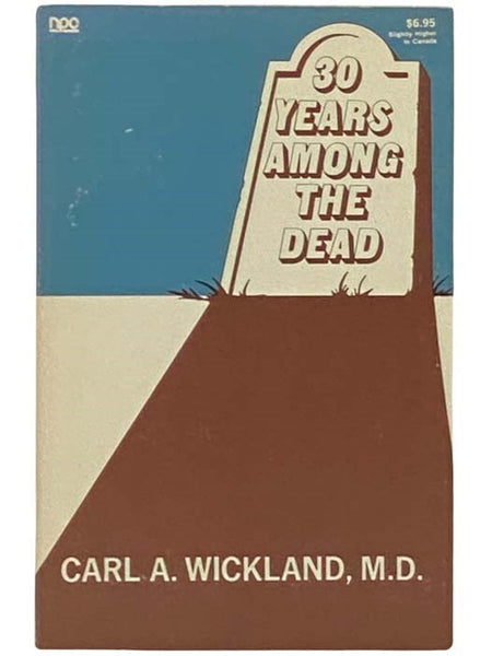 30 Years Among the Dead [Thirty]