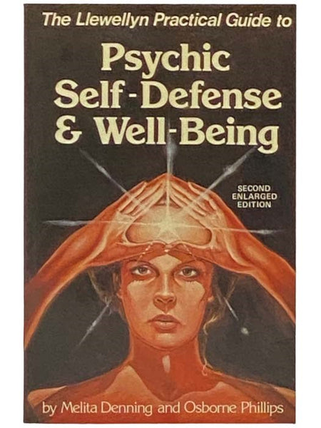The Llewellyn Practical Guide to Psychic Self-Defense and Well-Being (Llewelyn Practical Guides)