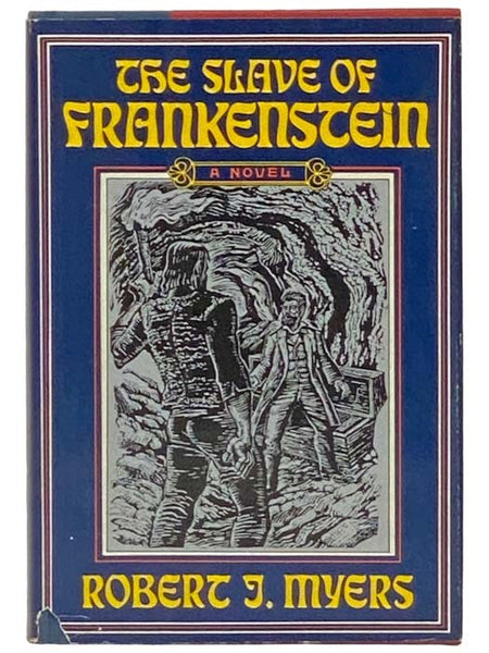 The Slave of Frankenstein: A Novel