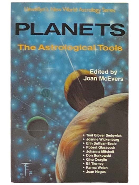 Planets: The Astrological Tools (Llewellyn's New World Astrology Series)