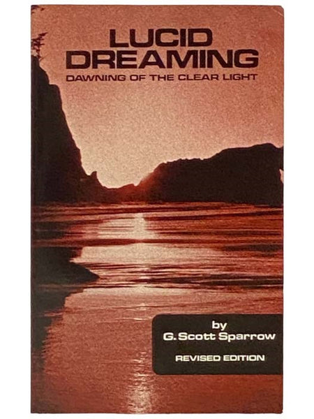 Lucid Dreaming: Dawning of the Clear Light