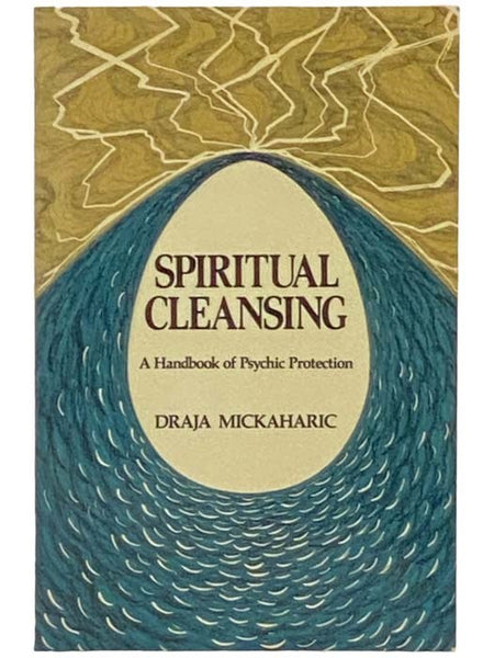 Spiritual Cleansing: A Handbook of Psychic Self-Protection