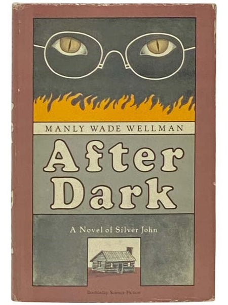 After Dark: A Novel of Silver John