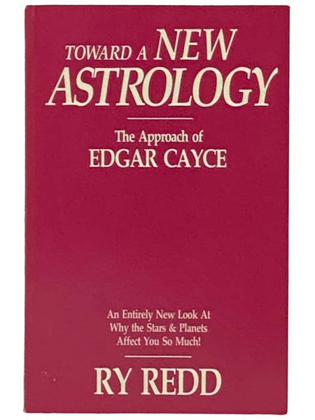 Toward a New Astrology: The Approach of Edgar Cayce