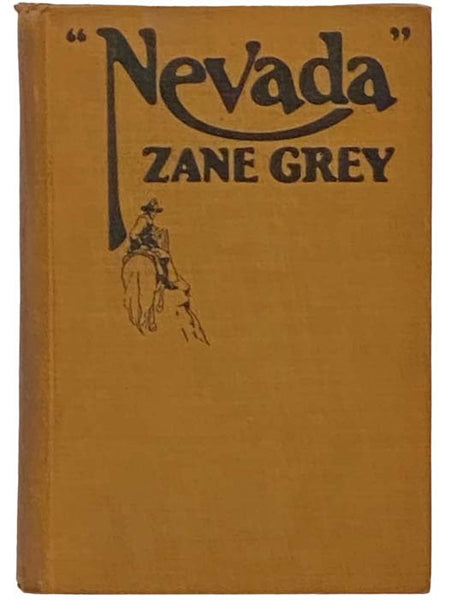 Nevada: A Romance of the West