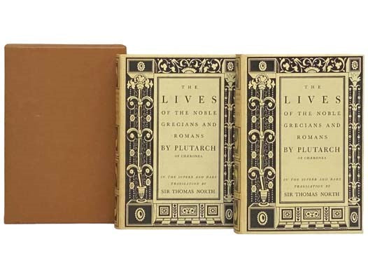 The Lives of the Noble Grecians and Romans, Compared together by That Grave, Learned Philosopher and Historiographer Plutarch of Chaeronea, in Two Volumes (The Heritage Press)