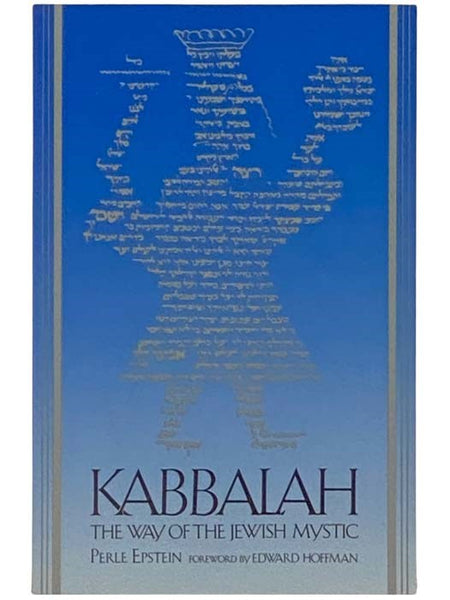 Kabbalah: The Way of the Jewish Mystic