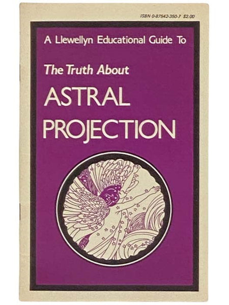 A Llewellyn Educational Guide to the Truth about Astral Projection