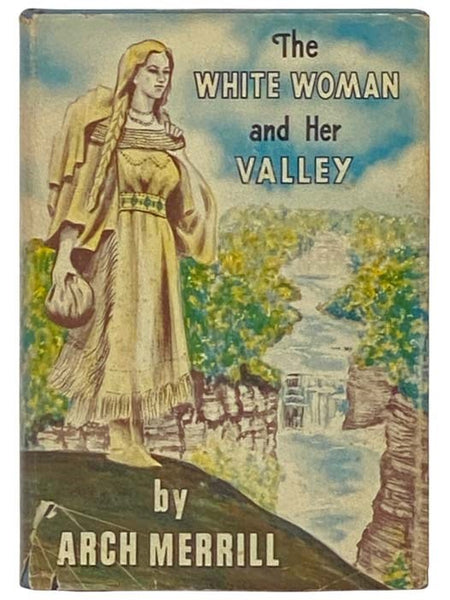 The White Woman and Her Valley