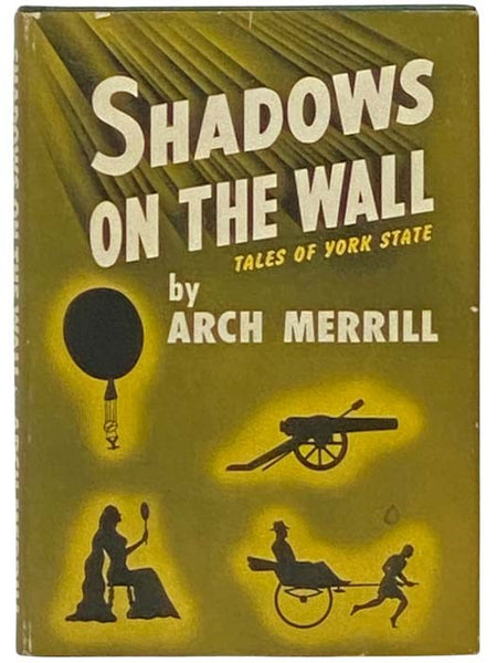 Shadows on the Wall: Tales of York State