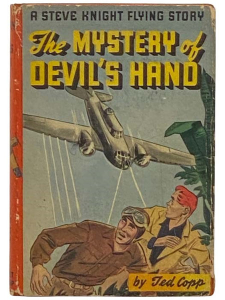 The Mystery of Devil's Hand: A Steve Knight Flying Story