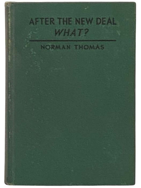 After the New Deal, What?