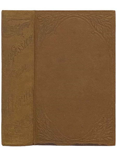 Experiences of a Barrister, and Confessions of an Attorney. Two Volumes in One.