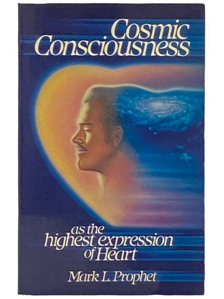 Cosmic Consciousness as the Highest Expression of Heart