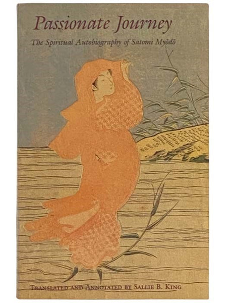 Passionate Journey: The Spiritual Autobiography of Satomi Myodo