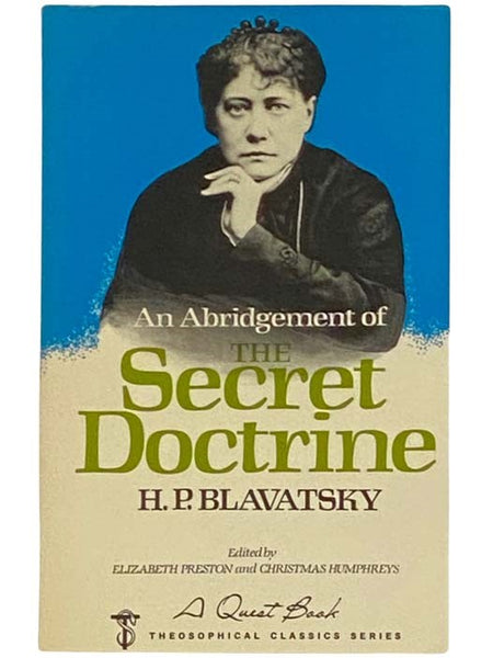 An Abridgement of the Secret Doctrine (Theosophical Classics Series)
