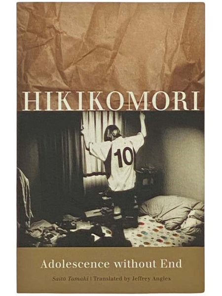 Hikikomori: Adolescence without End