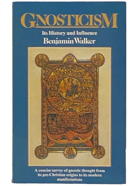 Gnosticism: Its History and Influence