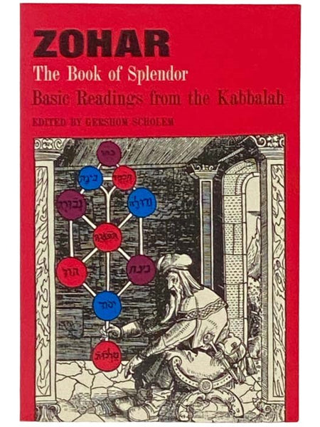 Zohar: The Book of Splendor - Basic Readings from the Kabbalah