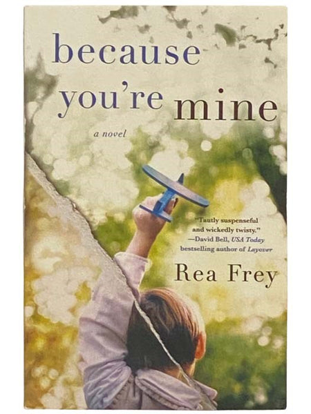 Because You're Mine: A Novel