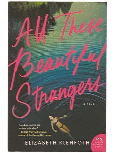 All These Beautiful Strangers: A Novel