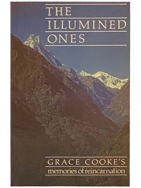 The Illumined Ones: Grace Cooke's Memories of Reincarnation