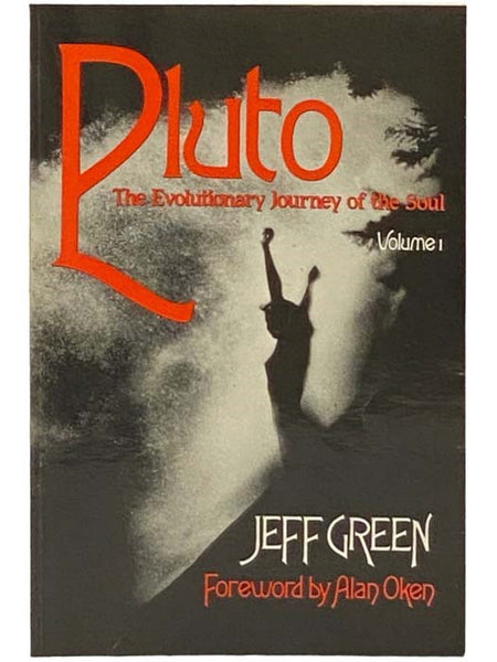 Pluto: The Evolutionary Journey of the Soul (Volume 1)