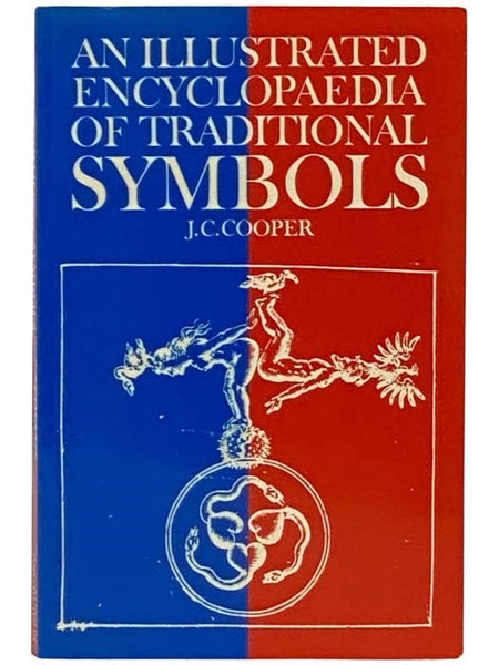 An Illustrated Encyclopedia of Traditional Symbols