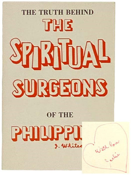 The Truth Behind the Spiritual Surgeons of the Philippines