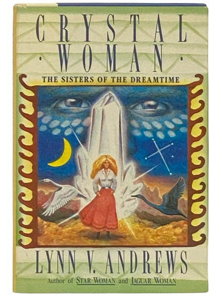 Crystal Woman: The Sisters of the Dreamtime [Dream Time]