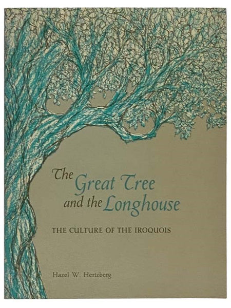 The Great Tree and the Longhouse