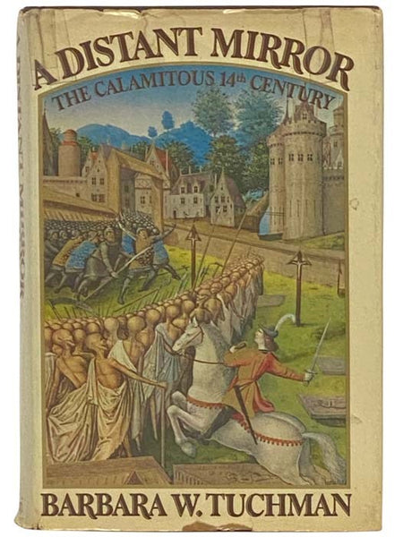 A Distant Mirror: The Calamitous 14th Century