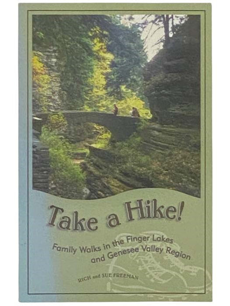 Take a Hike: Family Walks in Finger Lakes and Genesee Valley Region
