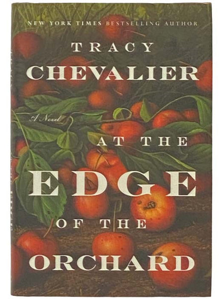 At the Edge of the Orchard: A Novel