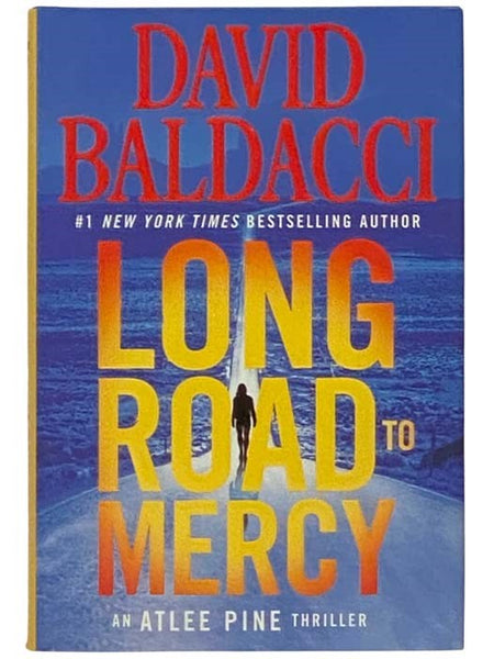 Long Road to Mercy (An Atlee Pine Thriller)