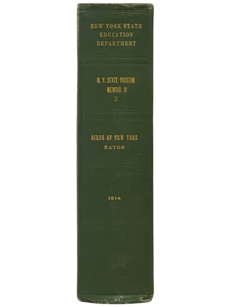 New York State Museum Memoir 12: Birds of New York (Volume 2)