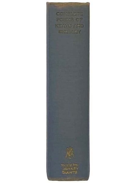 John Keats and Percy Bysshe Shelley Complete Poetical Works (The Modern Library of the World's Best Books) (Modern Library Giant G4)