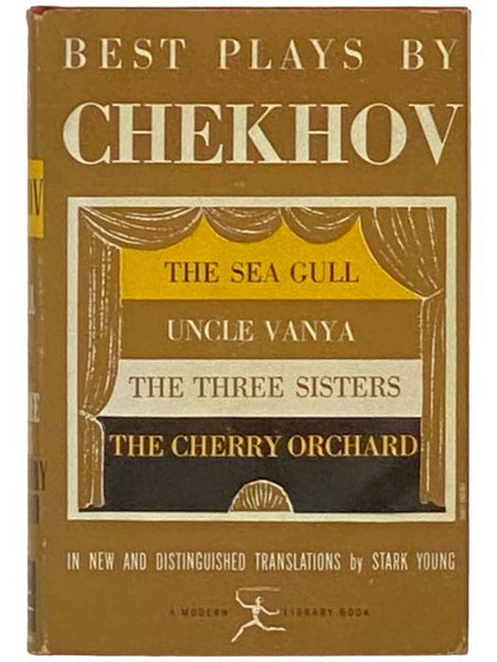 Best Plays by Chekhov: The Sea Gull; Uncle Vanya; The Three Sisters; The Cherry Orchard (The Modern Library of the World's Best Books ML 171)