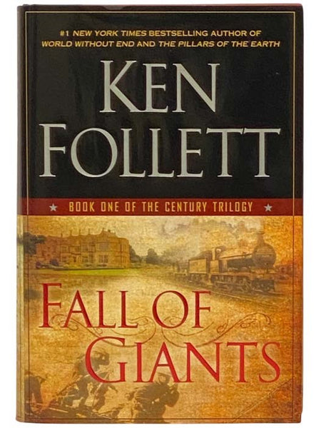 Fall of Giants (Book One of the Century Trilogy)