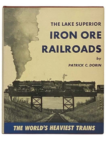 The Lake Superior Iron Ore Railroads