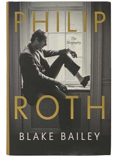 Philip Roth: The Biography