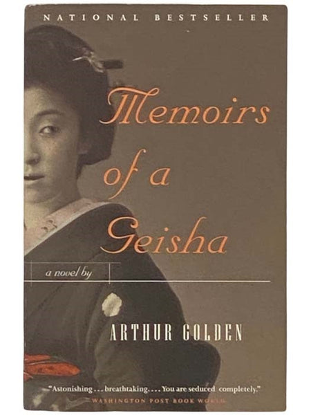 Memoirs of a Geisha: A Novel