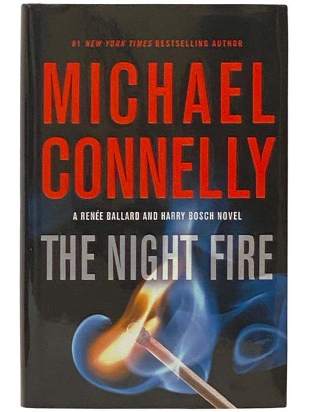 The Night Fire (A Renee Ballard and Harry Bosch Novel)