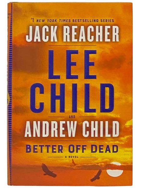 Better Off Dead: A Novel (Jack Reacher)