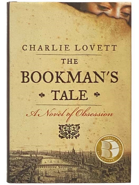 The Bookman's Tale: A Novel of Obsession