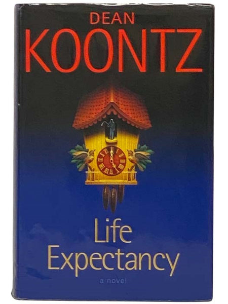 Life Expectancy: A Novel